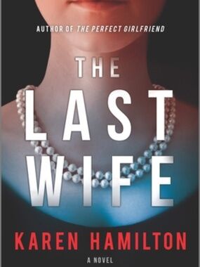 3 for $21 The Last Wife By Karen Hamilton